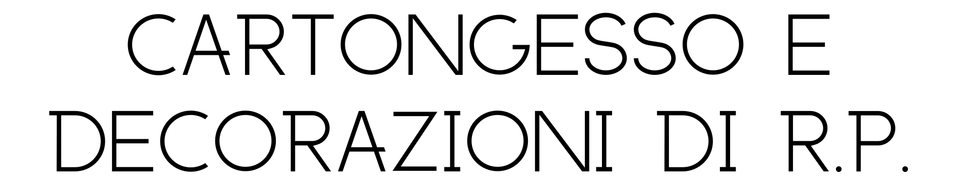 CARTONGESSO E DECORAZIONI DI R.P.